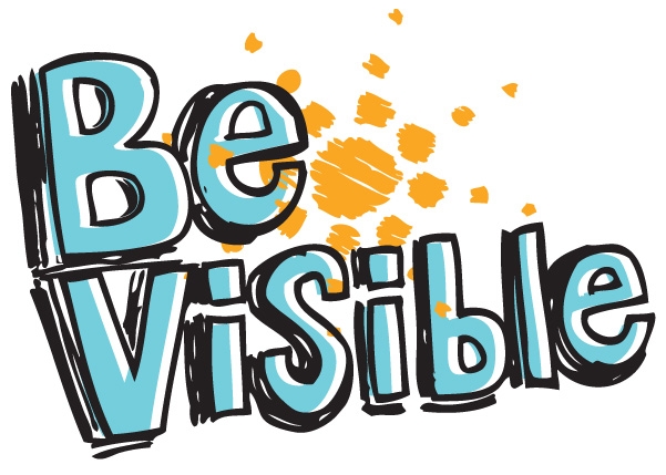 Be Visible