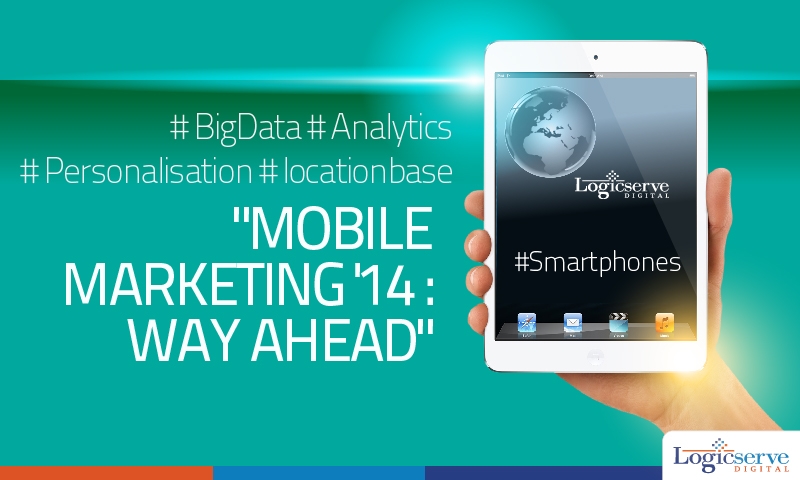 Mobile Marketing @Logicserve Digi