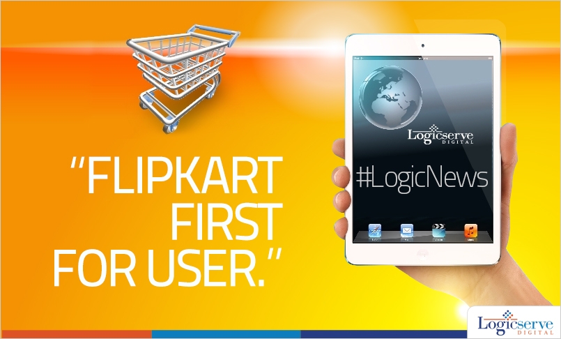 Flipkart First User @LogicserveDigi