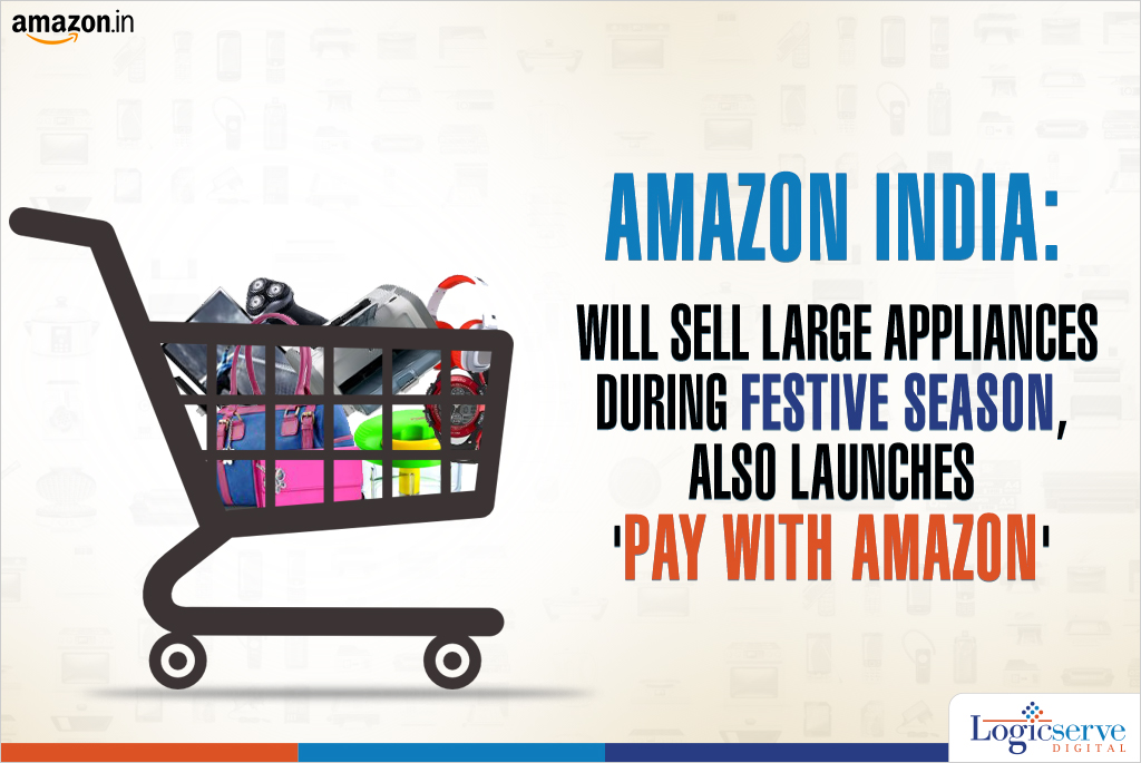 Amazon India to sell large appliances this festive season. @LogicserveDigi