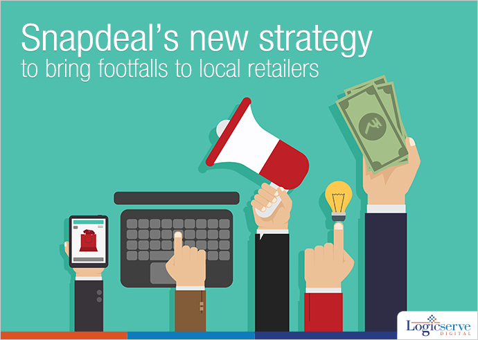Snapdeal bring footfalls to local retailers @Logicserve
