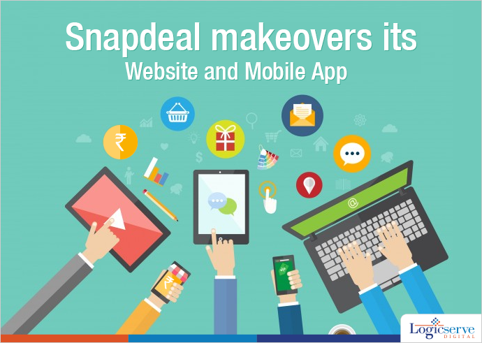 Snapdeal website and mobile app makeover @LogicserveDigi