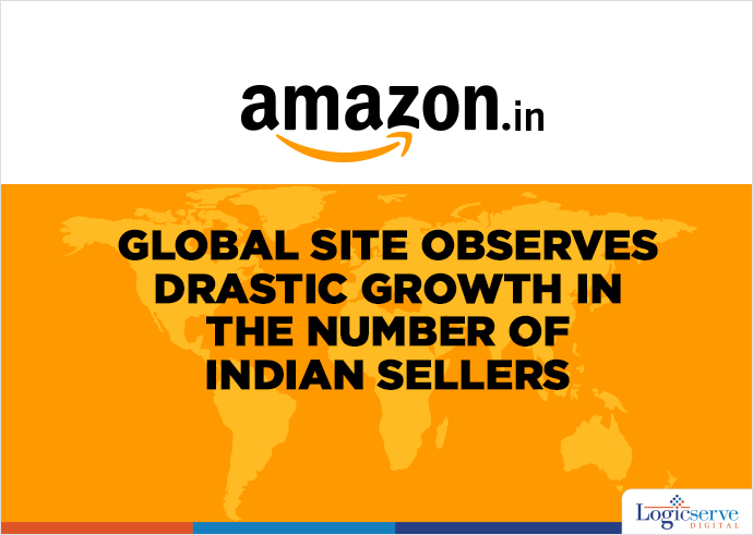 Big jump in Indian sellers on Amazon's global sites @LogicserveDigi