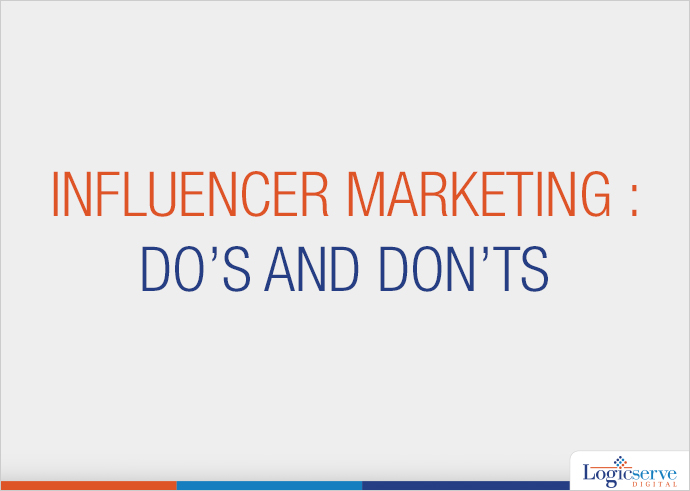 Influencer Marketing: Do’s and Don’ts