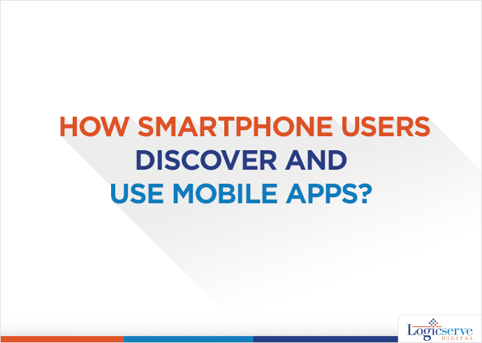 How Smartphone user discover and use mobile apps