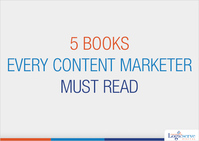 5 Books Every Content Marketer Must Read
