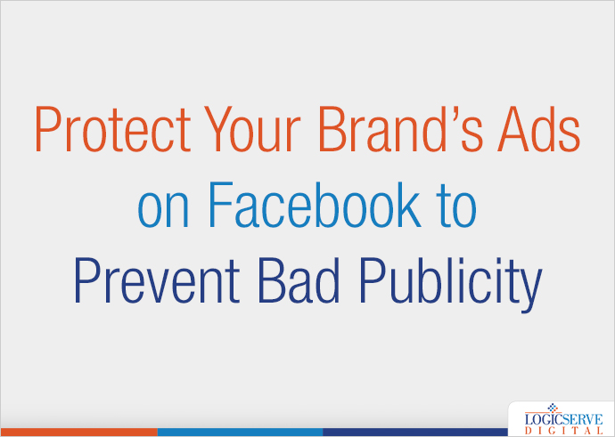 Read more about the article Protect Your Brand’s Ads on Facebook to Prevent Bad Publicity