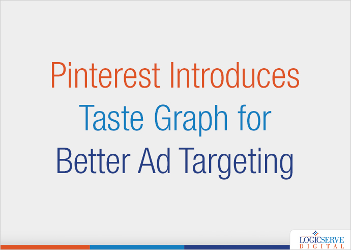 Read more about the article Pinterest Introduces Taste Graph for Better Ad Targeting
