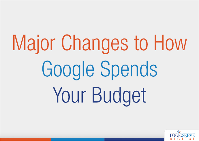 Read more about the article Major Changes to How Google Spends Your Budget