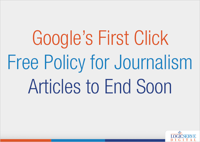 Read more about the article Google’s First Click Free Policy for Journalism Articles to End Soon