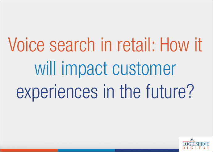 Read more about the article Voice search in retail: How it will impact customer experiences in the future?