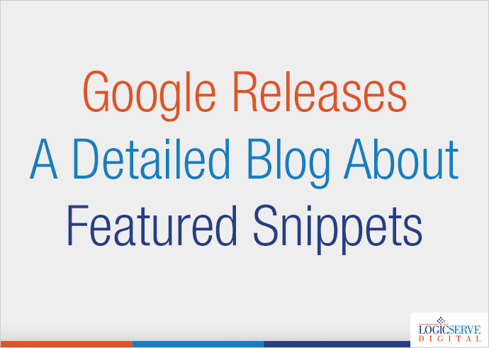 Read more about the article Google Releases A Detailed Blog About Featured Snippets