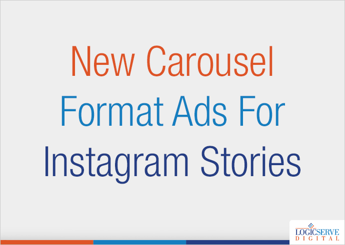 Read more about the article New Carousel Format Ads For Instagram Stories