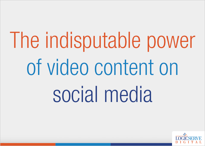 The indisputable power of video content on social media