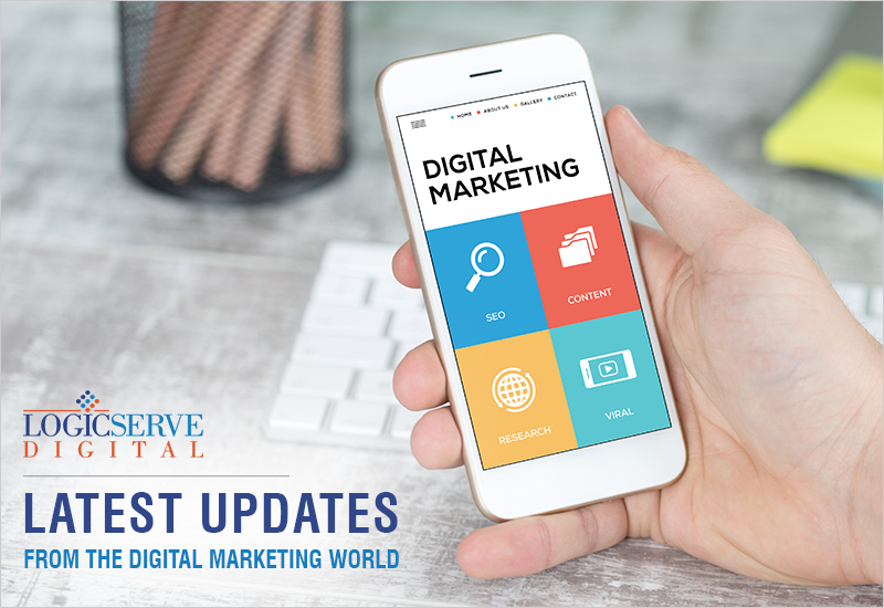 Logicserve Digital brings to you a curated round-up of important digital marketing updates this week. For further queries, you can write to us at newsbulletin@logicserve.com